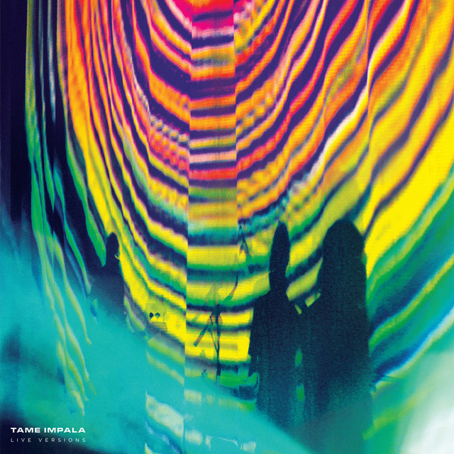 Live Versions - Album by Tame Impala | Spotify