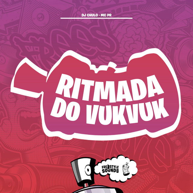 Dj Chulo, MC PR, FreesTyle Sounds – Ritmada Do VukVuk