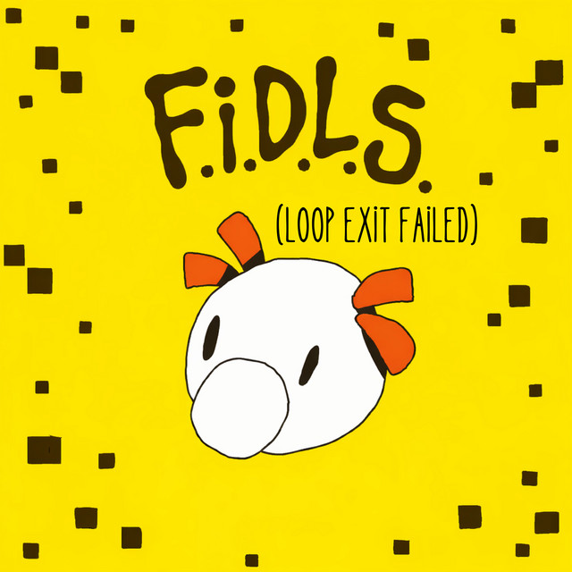 F.I.D.L.S. (Loop Exit Failed) cover art