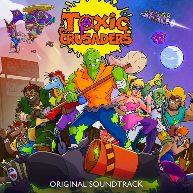 Toxic Crusaders Original Soundtrack by Psychostick