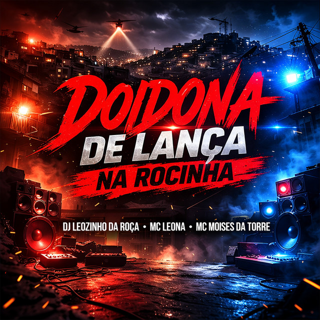 Doidona de Lança na Rocinha