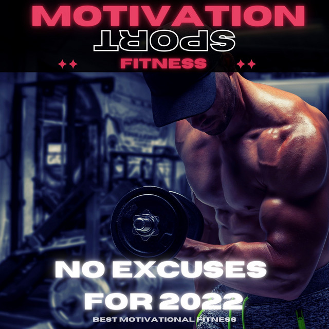 No Excuses for 2022 (Best Motivational Fitness) cover art