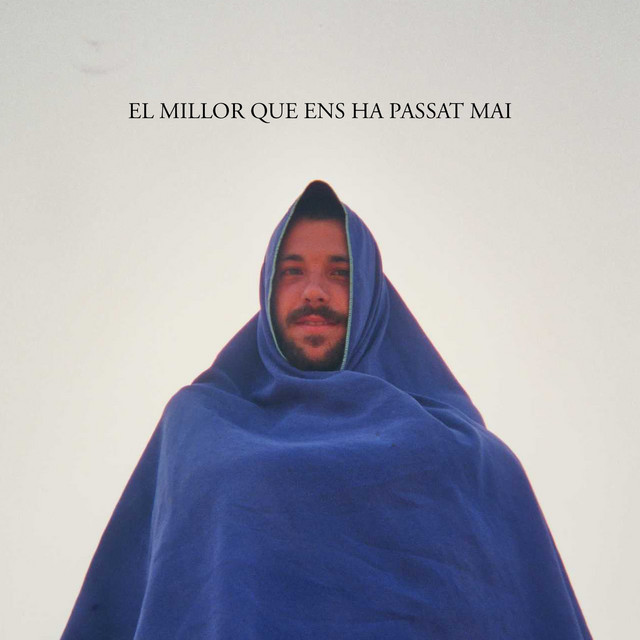 El Millor Que Ens Ha Passat Mai cover art