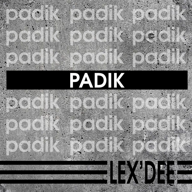 Padik - Single by Lex'Dee | Spotify