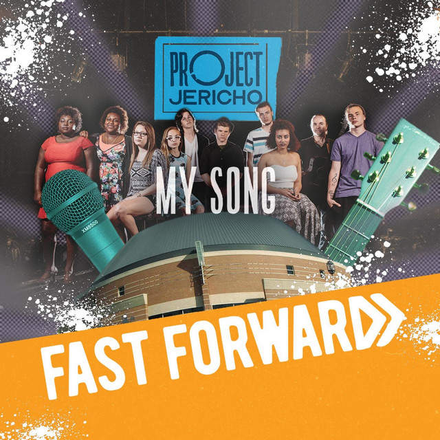 Project Jericho My Song: Fast Forward cover