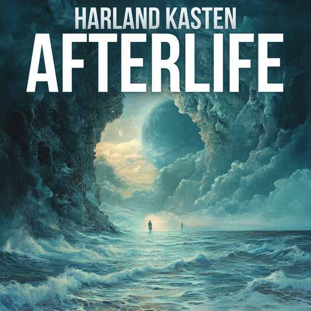 Обкладинка: Afterlife — Harland Kasten