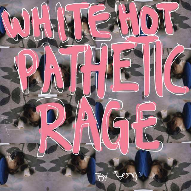 White Hot Pathetic Rage cover art