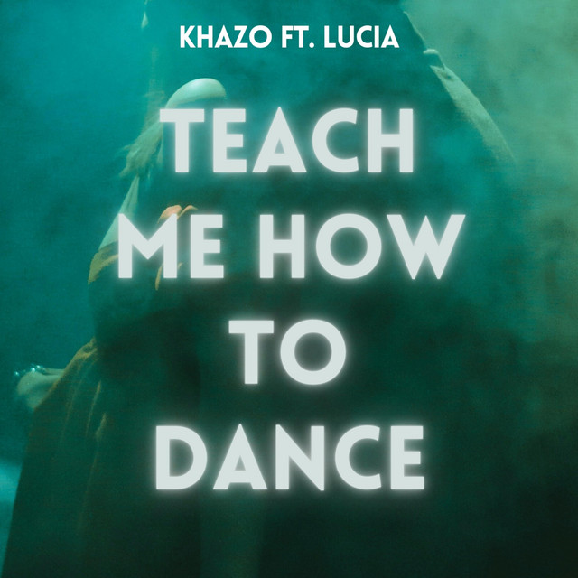 Teach Me How To Dance