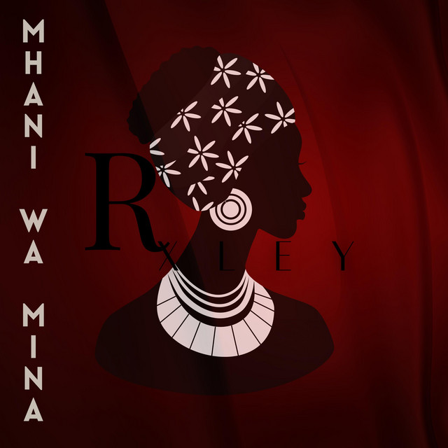Mhani Wa Mina - Single by RXLEY | Spotify