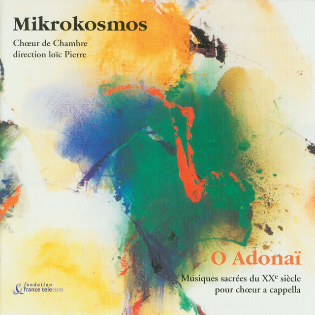 O Adonaï: Sacred A Cappella Choir Music from the 20th Century cover art