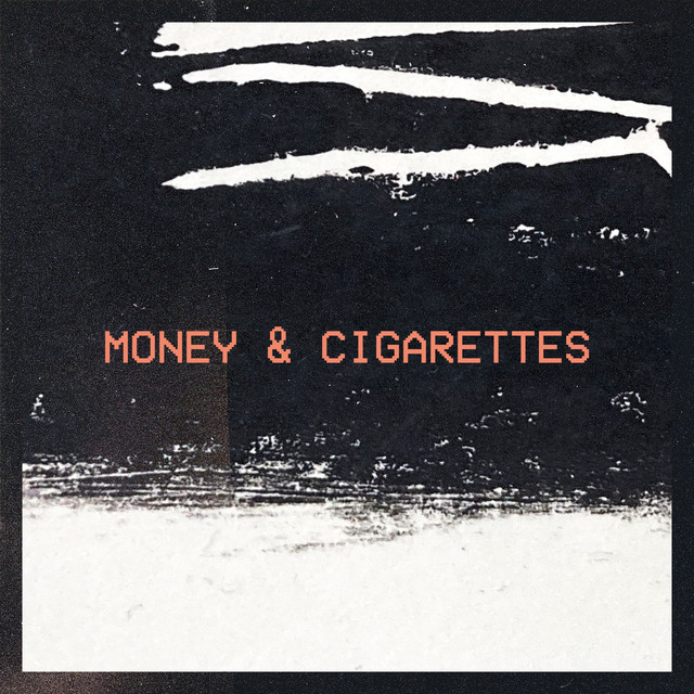 Money & Cigarettes cover