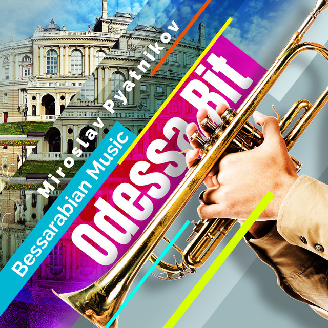 Обкладинка Miroslav Pyatnikov — Bessarabian Music - Odessa Bit
