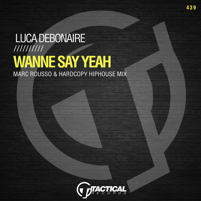 Wanne Say Yeah - Marc Rousso & Hardcopy Hiphouse Mix album art