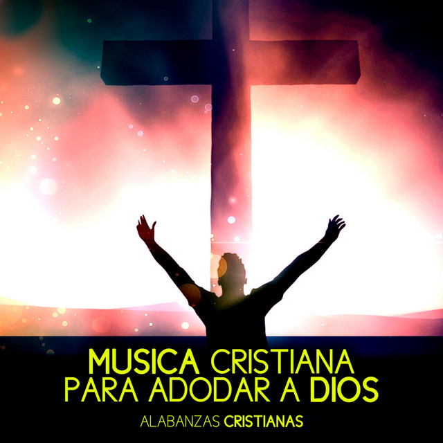 Música Cristiana Para Adorar A Dios cover art