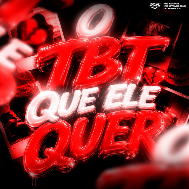 O TBT Quer ele quer