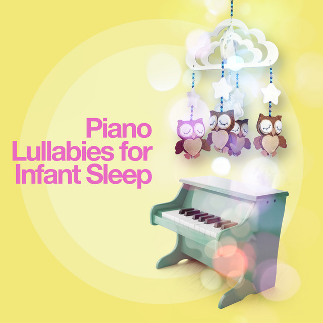Piano Lullabies for Infant Sleep - Album by Baby Smart Mozart | Spotify