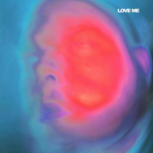LOVE ME