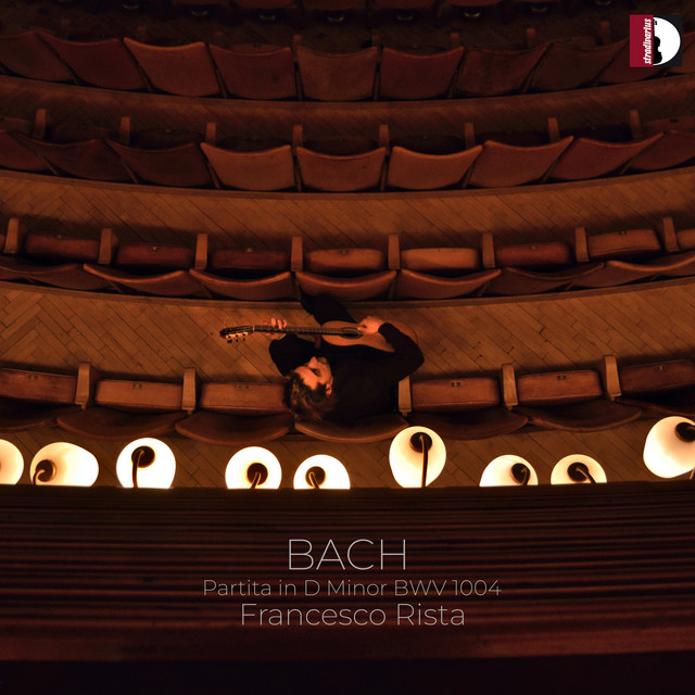 J.S. Bach: Violin Partita No. 2 in D Minor, BWV 1004 (Arr. for Guitar by Francesco Rista) cover art