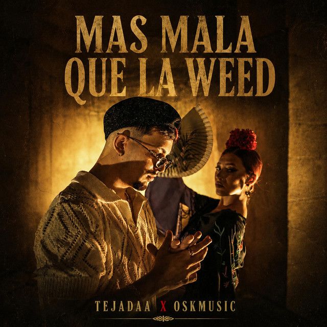 Mas Mala Que La Weed