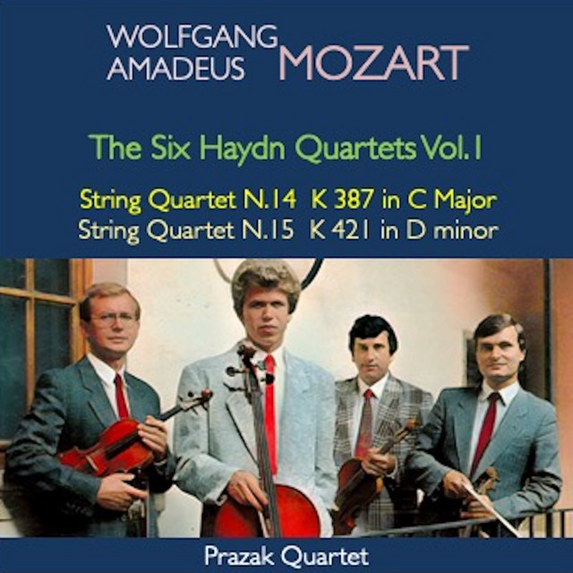 Mozart: The Six Haydn Quartets, Vol. I: String Quartet No. 14 in G Major, K.387 - String Quartet No. 15 in D Minor, K.421