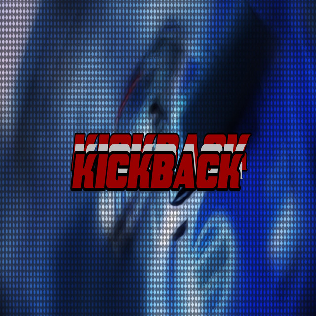 KICKBACK! cover art
