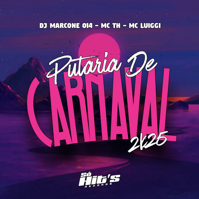 Putaria de Carnaval 2k25