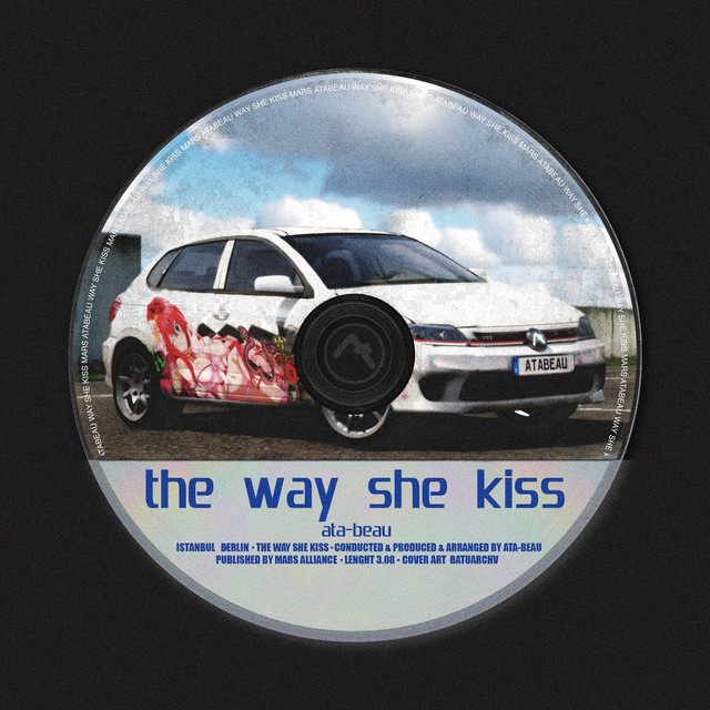 the way she kiss