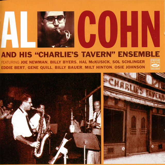 Al Cohn And His "Charlie's Tavern" Ensemble