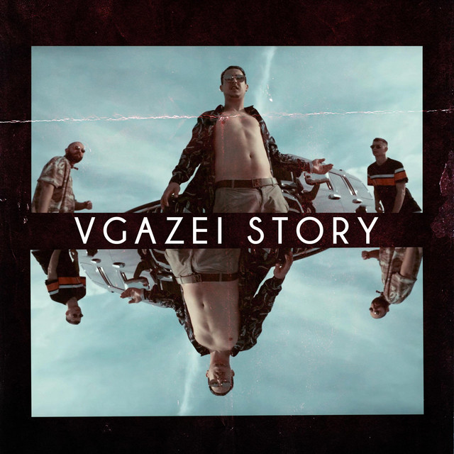 Vgazei Story