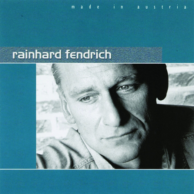 Made in Austria - Rainhard Fendrich