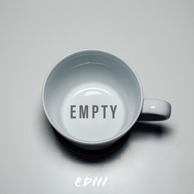 Empty - Single by EDIII | Spotify