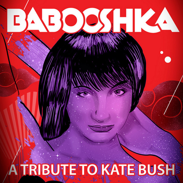 Babooshka - A Tribute to Kate Bush cover art