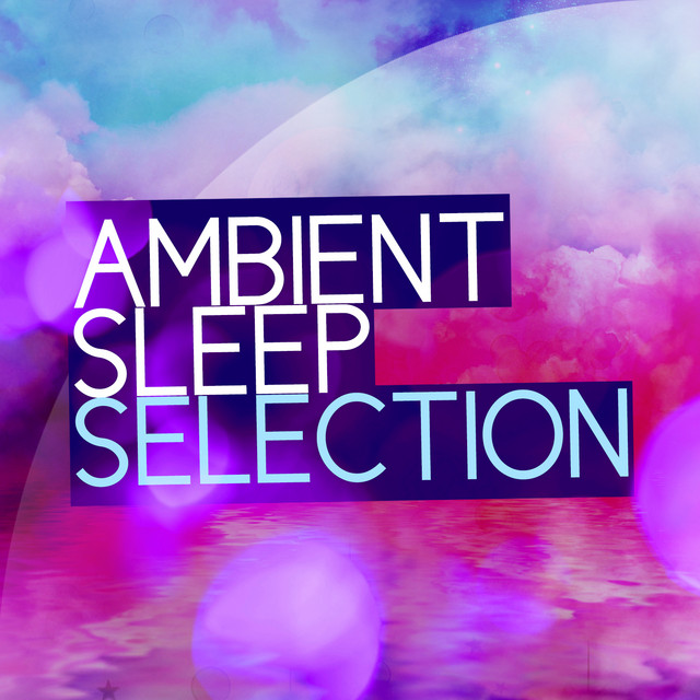 Ambient Sleep Selection cover art
