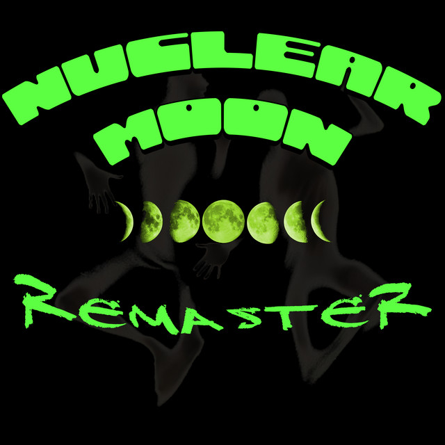 NUCLEAR MOON (REMASTER) cover art