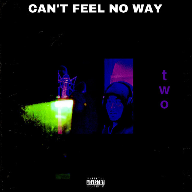 Can't Feel No Way Pt2 *FREE TAPE* cover art