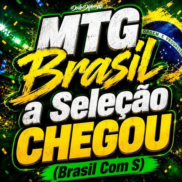 Mtg - Brasil a Seleção Chegou (Brasil Com S)