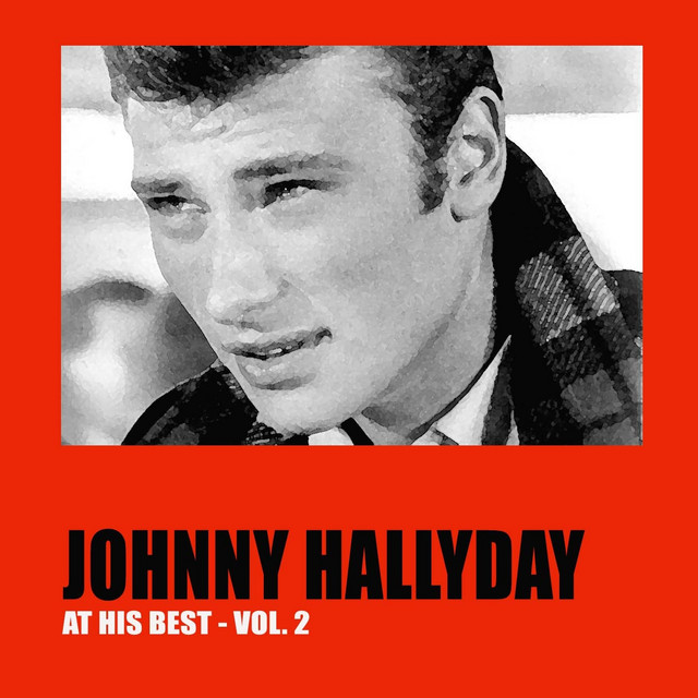 Johnny Hallyday at His Best, Vol. 2 - Compilation by Johnny