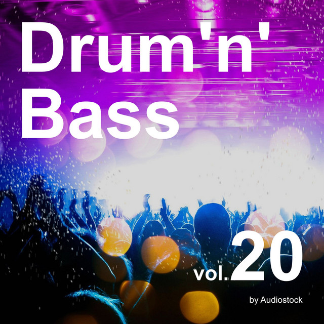 ドラムンベース ② ドラムンベース, Vol. 20 -Instrumental BGM- by Audiostock