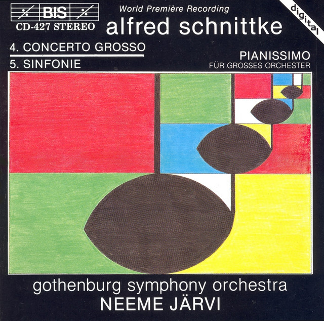 Schnittke: Concerto Grosso No. 4 ("Symphony No. 5") / Pianissimo — Alfred Schnittke, Gothenburg Symphony Orchestra, Neeme Järvi