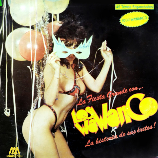 La Fiesta Grande de Los Wawanco
