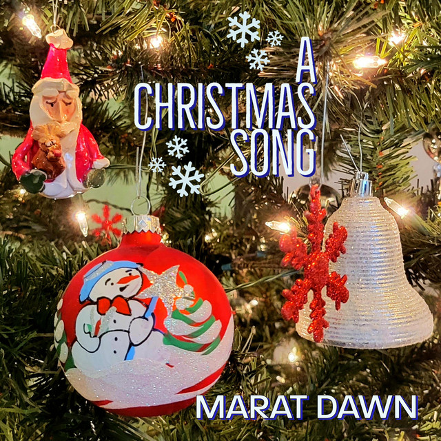 A Christmas Song - Single by Marat Dawn | Spotify