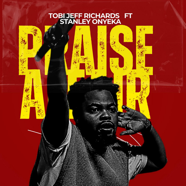 Tobi Jeff Richards – Praise Affair vol 1