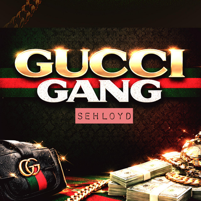 Gucci Gang