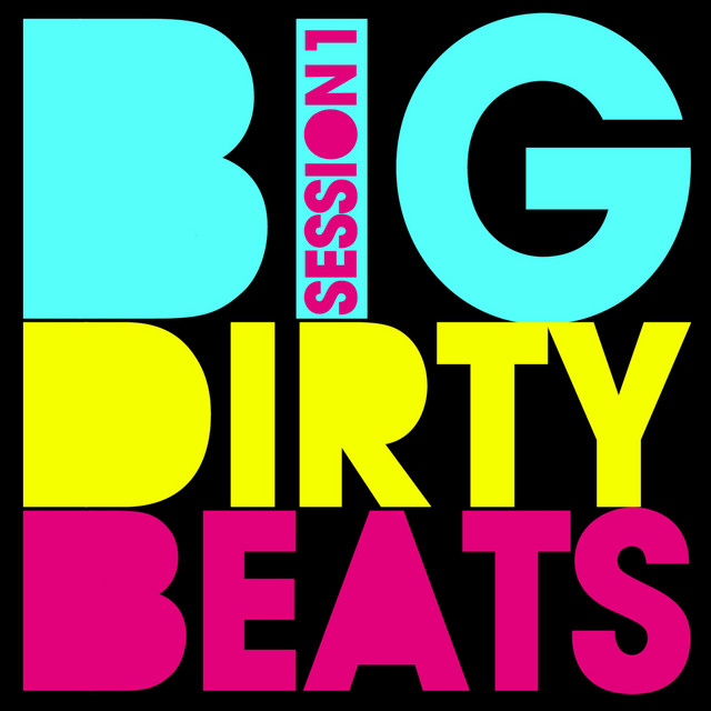 洋楽 DIRTY MOTIVE RECORDS - BIGG DOGGZ Big Dirty Beats: Session 1 - Compilation by Various Artists | Spotify