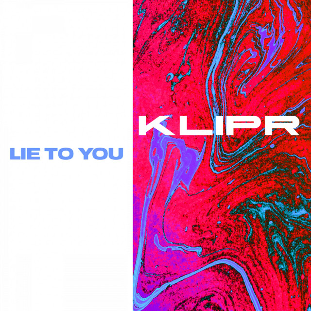 Lie to You