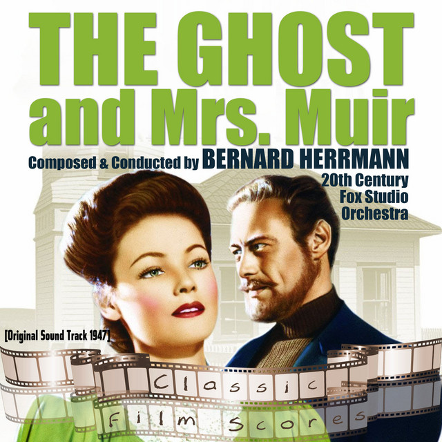 The Ghost and Mrs. Muir (Original Motion Picture Soundtrack