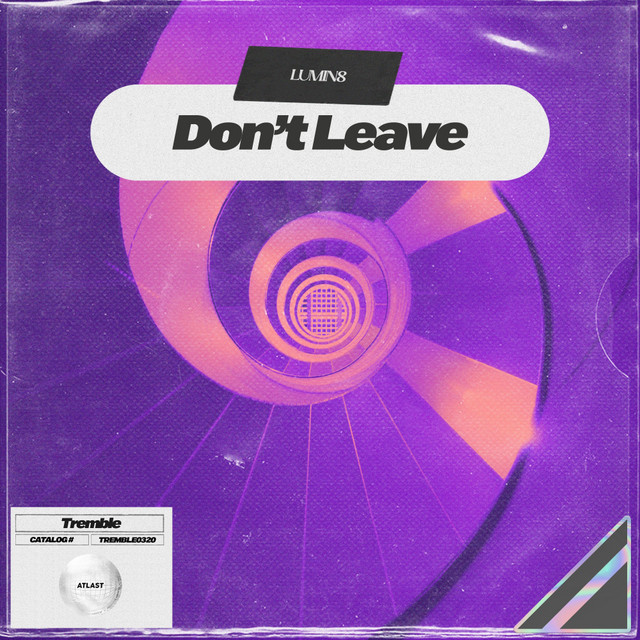 Don't Leave