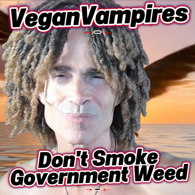 Don't Smoke Government Weed