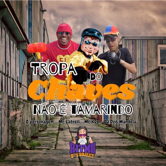 Tropa do Chaves Vs Nao e Tamarindo
