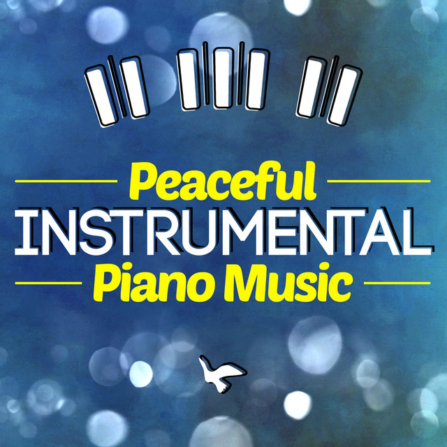 Peaceful Instrumental Piano Music cover art